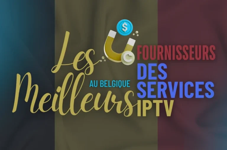 8+ Meilleurs Fournisseurs d&rsquo;Abonnements IPTV en Belgique 2026