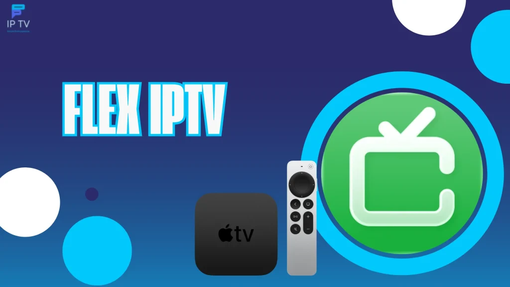 Flex IPTV