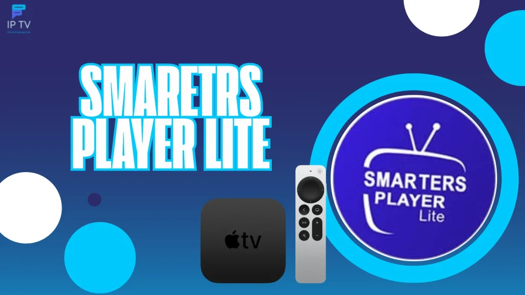 Smarters player lite est une application iptv qui se distingue par ses fonctionnalités
