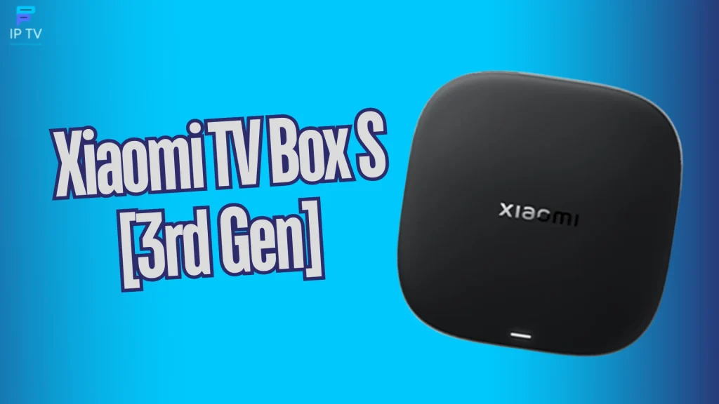 Xiaomi TV Box S 3rd Gen est parmi les meilleures box multimédia