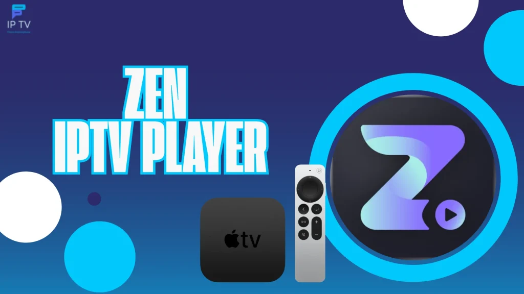 Zen IPTV player