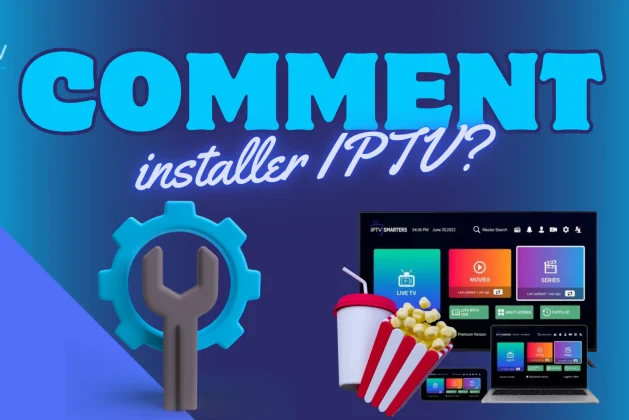 Comment Installer IPTV : Le Guide Complet pour Débutants (2026)